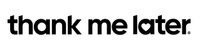 thank me later logo